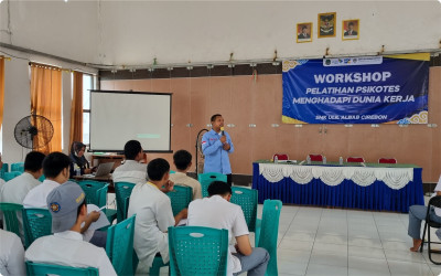 WORKSHOP PSIKOTES “SUKSES LULUS KERJA DENGAN PSIKOTES” BERSAMA BKK SMK Ulil Albab Cirebon